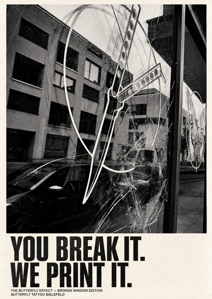 Broken Window Art Print von Butterfly Tattoo mit dem Schriftzug You break it. We print it.